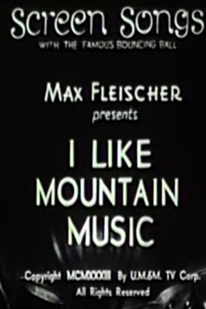 I Like Mountain Music's poster