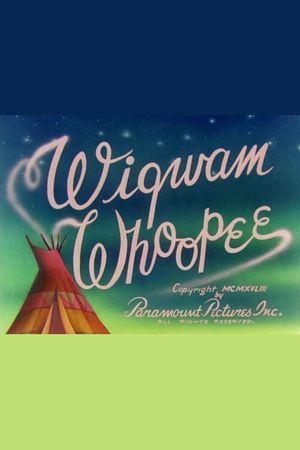 Wigwam Whoopee's poster