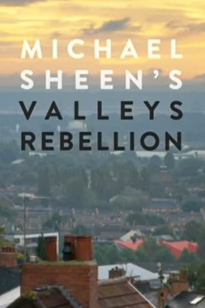 Michael Sheen's Valleys Rebellion's poster image