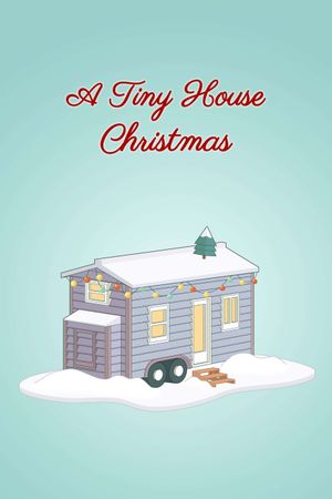 A Tiny House Christmas's poster