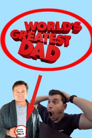 World's Greatest Dad's poster
