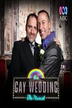 Our Gay Wedding: The Musical's poster