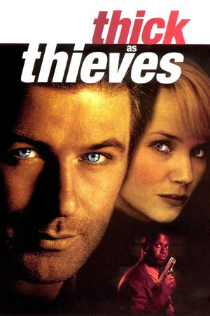 Thick as Thieves's poster