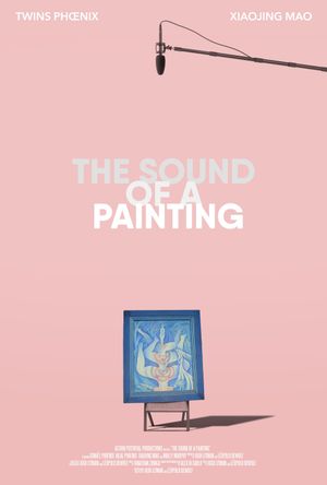 The Sound of a Painting's poster