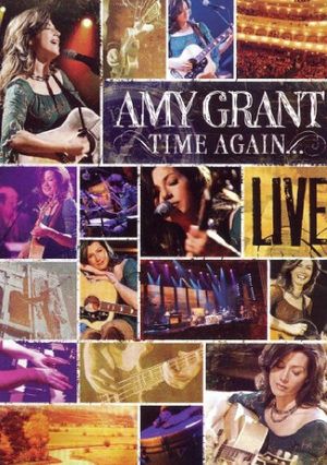 Time Again: Amy Grant Live's poster