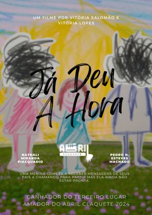 Já Deu a Hora's poster