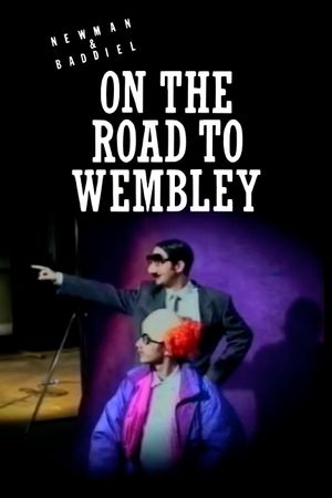 Newman and Baddiel on the Road to Wembley's poster