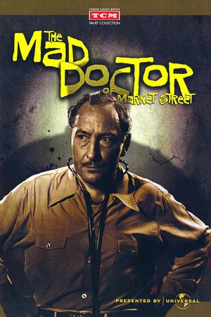 The Mad Doctor of Market Street's poster