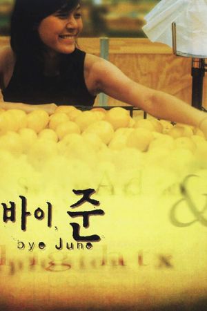 Bye June's poster