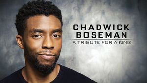 Chadwick Boseman: A Tribute for a King's poster