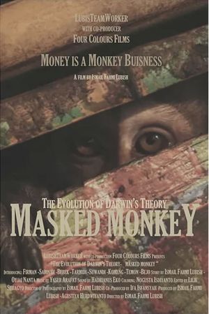 Masked Monkey: The Evolution of Darwin's Theory's poster