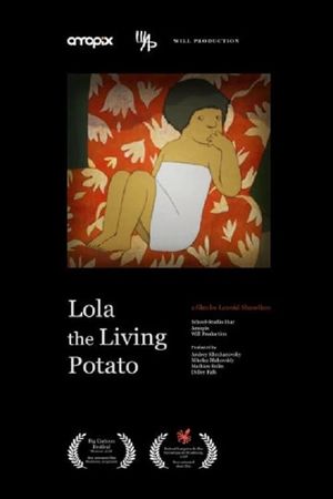 Lola the Living Potato's poster