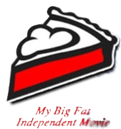 My Big Fat Independent Movie's poster