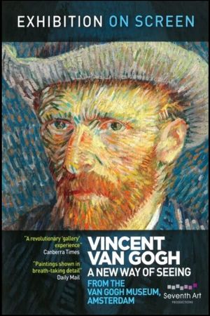 Vincent Van Gogh - A New Way Of Seeing's poster image