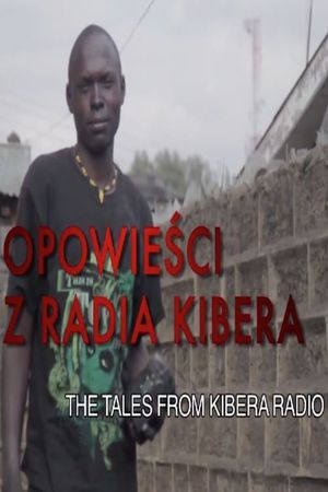The Tales from Kibera Radio's poster