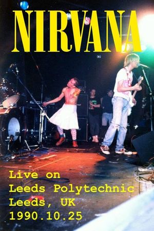 Nirvana - Live on Leeds Polytechnic, UK, 1990's poster