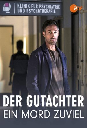 Der Gutachter: Ein Mord zu viel's poster