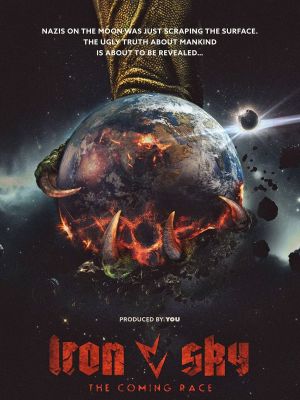 Iron Sky: The Coming Race's poster