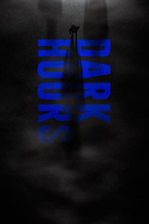 Dark Hours's poster