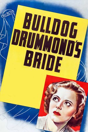 Bulldog Drummond's Bride's poster