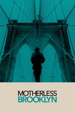 Motherless Brooklyn's poster