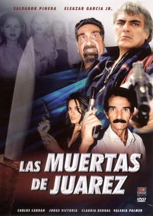 Las muertas de Juárez's poster