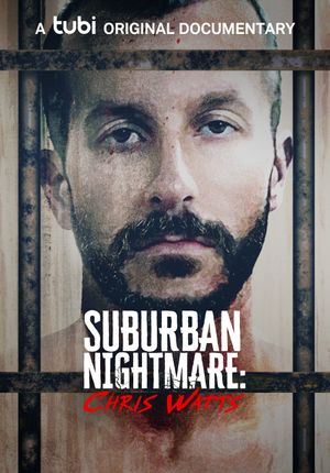 Suburban Nightmare: Chris Watts's poster