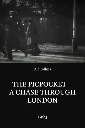 The Pickpocket -- A Chase Through London's poster