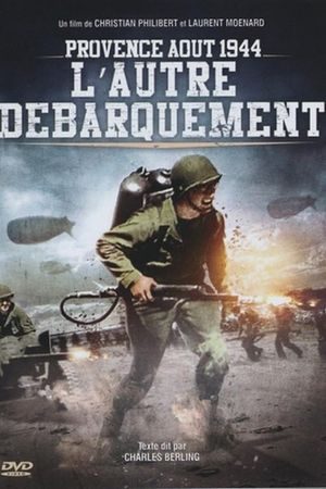 Provence, Août 1944, L'autre Débarquement's poster