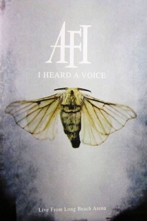 AFI: I Heard a Voice's poster