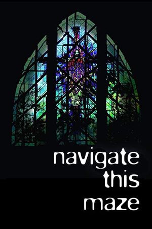 Navigate this Maze's poster