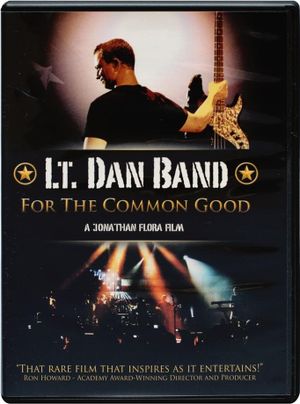 Lt. Dan Band: For the Common Good's poster
