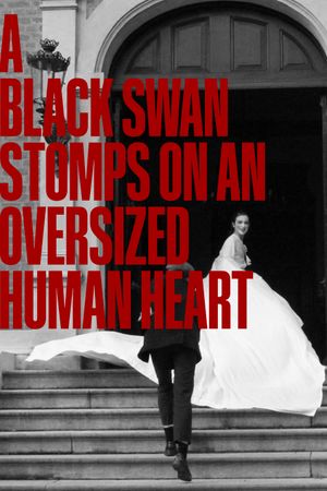 A Black Swan Stomps On An Oversized Human Heart's poster