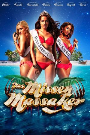 The Swiss Miss Massacre's poster