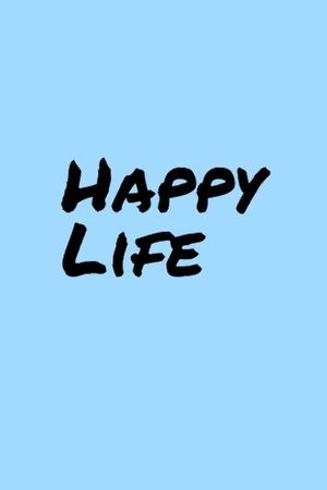 Happy Life's poster