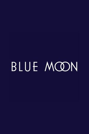 Blue Moon's poster