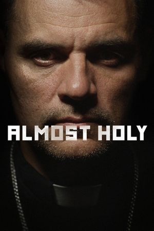 Almost Holy's poster