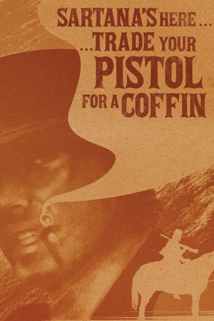 Sartana's Here... Trade Your Pistol for a Coffin's poster