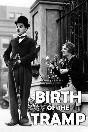 Birth of the Tramp's poster