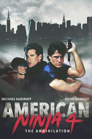 American Ninja 4: The Annihilation's poster