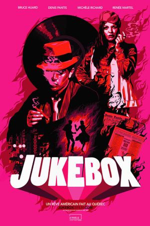 Jukebox: un rêve américain fait au Québec's poster