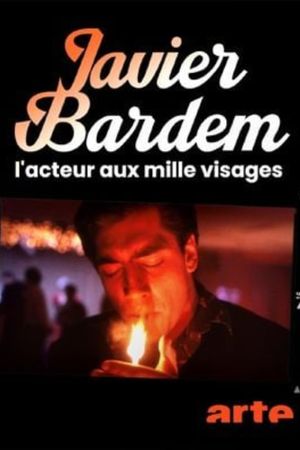 Javier Bardem, l'acteur aux mille visages's poster