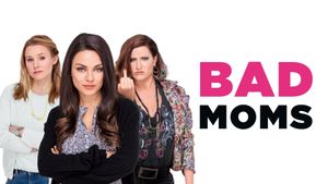 Bad Moms's poster