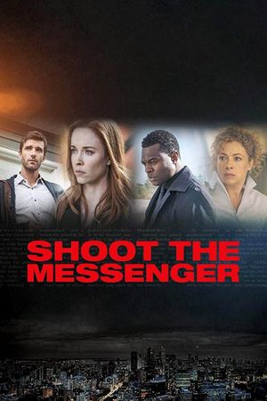 Shoot the Messenger's poster