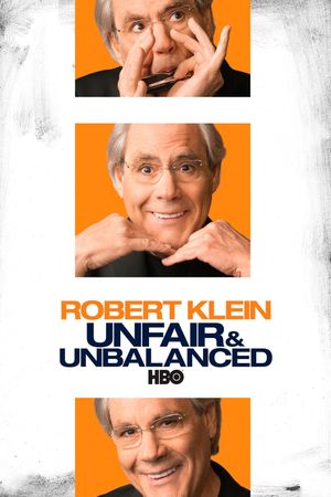 Robert Klein: Unfair & Unbalanced's poster