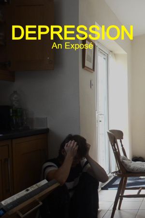 Depression: An Exposé's poster