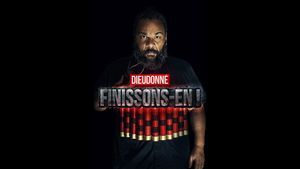 Dieudonné - Finissons-en !'s poster