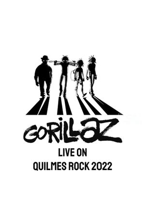 Gorillaz | Live in Buenos Aires (Quilmes Rock 2022, Tecnópolis)'s poster