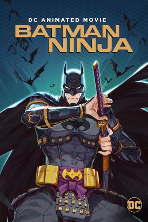 Batman Ninja's poster