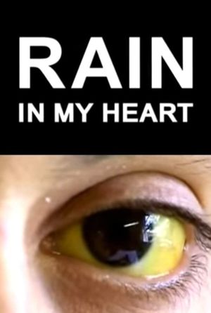 Rain In My Heart's poster